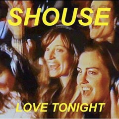 SHOUSE Vs Relanium Deen West - Love Tonight