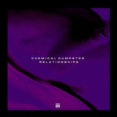 Chemical Dumpster - Bad Influence