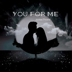 You For Me