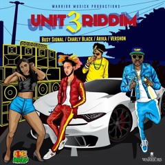 Unit 3 Riddim Mix 2022 - Busy Signal, Charly Black, Vershon, Arika