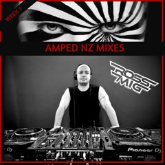 ROSS MIG - AMPED NZ (WEEK 1)