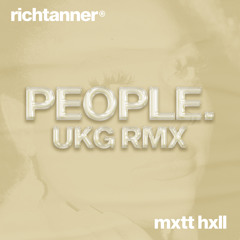 Libianca - People (RICHTANNER® & MXTT HXLL UKG Remix)
