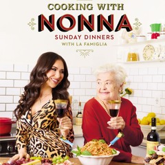 ⚡PDF❤ Cooking with Nonna: Sunday Dinners with La Famiglia