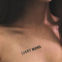 Freyd X Lu€a$ - Sorry Mama (prod OUHBOY)