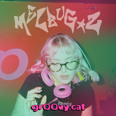 gr00vy.cat - MELBUG_Z 002: Interplanetary Interlude 💫