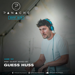 Panache Radio #091 - Mixed by Guess Huss