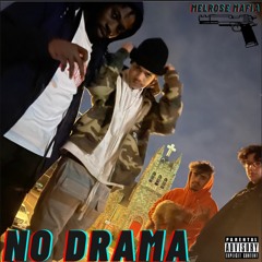 No Drama (feat. D-Milly, Kintu & PesoGod Driz*) - Prod. by Traplysse & Shayaa