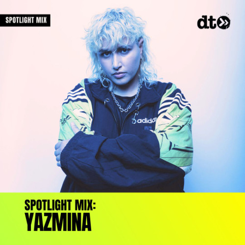 Spotlight Mix: Yazmina