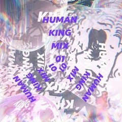 Dunka Dunka w/ SUMORAI (Human King Mix) - 05312020