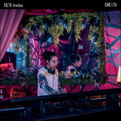 FILTH Invites: Episode 90 - Chelita