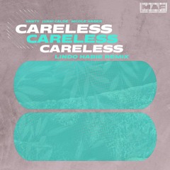 Vanty, Juani Calde & Nicole Haber - Careless (Lindo Habie Remix)