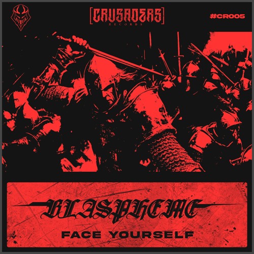 Blaspheme - Face Yourself