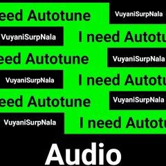 I need Autotune