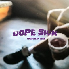 dope sick