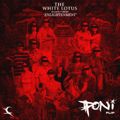 Enlightenment (The White Lotus: Season 3 Theme) [Poni Flip]