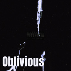 Oblivious ft. 1Trap