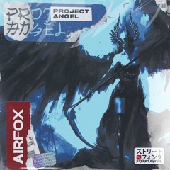 Airfox - PROJECT ANGEL