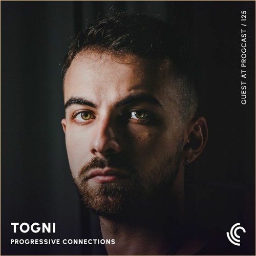Togni | Progressive Connections #125