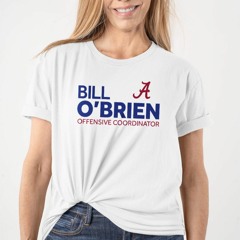 Bill O'Brien as offensive coordinator shirt