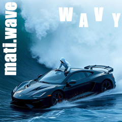 mati.wave - wavy