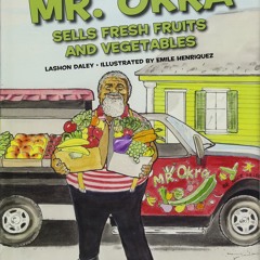 PDF✔read❤online Mr. Okra Sells Fresh Fruits and Vegetables