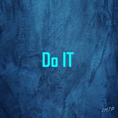 Do IT