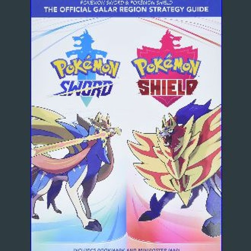 Stream [EBOOK] 📖 Pokémon Sword & Pokémon Shield: The Official