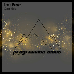 Lou Berc - Sparkles [Progressive Vibes Light - PVM765L]