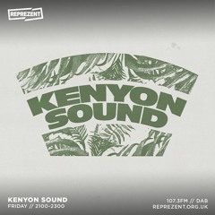 Kenyon Sound On Reprezent Radio