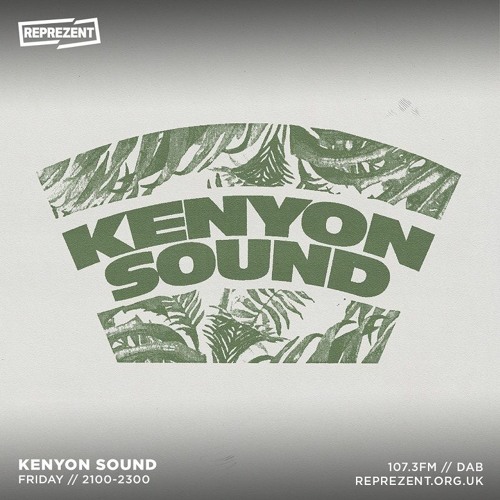 Kenyon Sound On Reprezent w/ SiBL,Sbuers, GYRO, Chamber45, DNDY, Denzel X