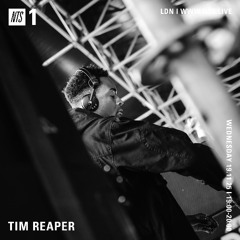 Tim Reaper On NTS Radio