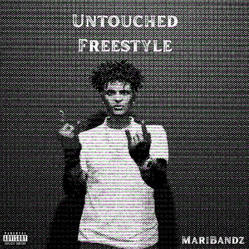 Untouched Freestyle - MariBandz