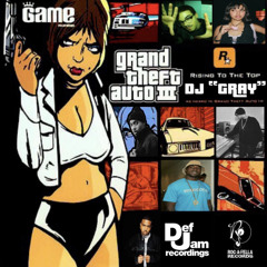 GTA 3: Risin' to the Top (Soundtrack) [Da "GRAY" Version]