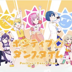 positive☆dance time | project sekai | happiness sentai sunny-sunny☆wonder!