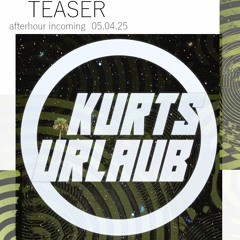 KURTSURLAUB AFTERHOUR |TEASER | KICKOFF 05.07.25