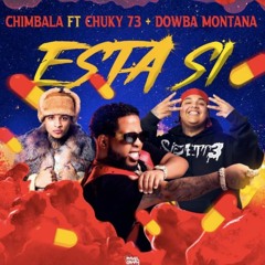 Esta Si Intro DJImaEdit 130Bpm - Chimbala X Dowba Montana X Chucky73
