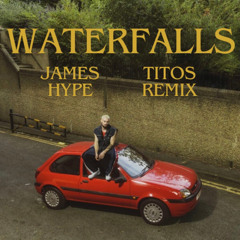 James Hype - Waterfalls (TITOS Remix Short)