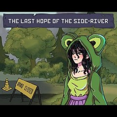 iDOLEAST - The Last Hope of Side-River - Main Theme
