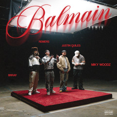 BALMAIN (Remix) [feat. Miky Woodz]