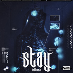 Stay (FREE DOWNLOAD)