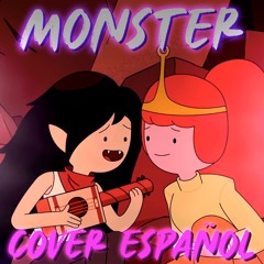 MONSTER - Adventure Time/Hora De Aventura Obsidian | Cover Español
