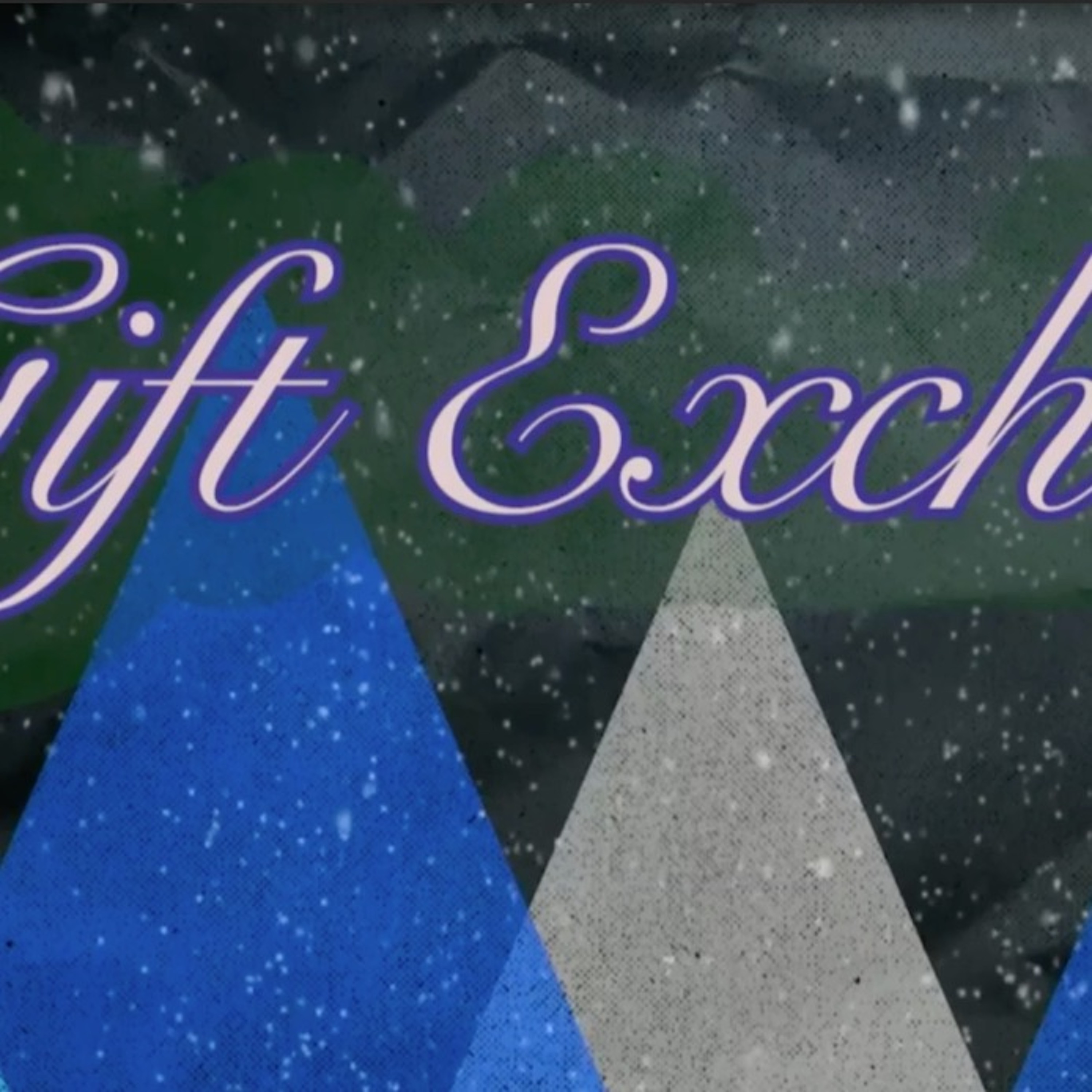 Spiritual Gifts - Gift Exchange - Blair - 12.6.20