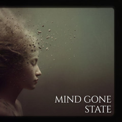 Mind Gone State