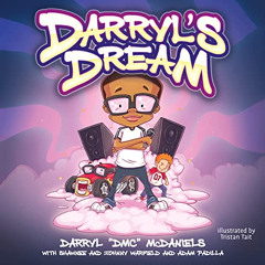 Access EPUB 💑 Darryl's Dream by  Darryl "DMC" McDaniels,Shawnee Warfield,Johnny Warf