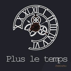 Plus Le Temps