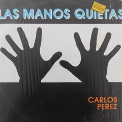 Carlos Prz - Las Manos Kietas (Wikisito Edit 2k21)