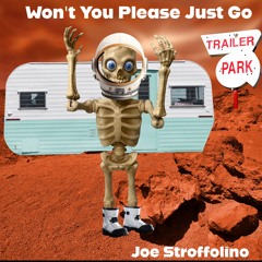 Won't You Please Just Go