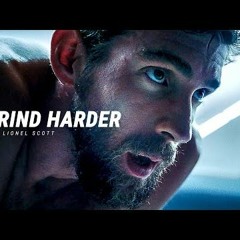GRIND HARDER - Best Motivational Video  Ben Lionel Scott