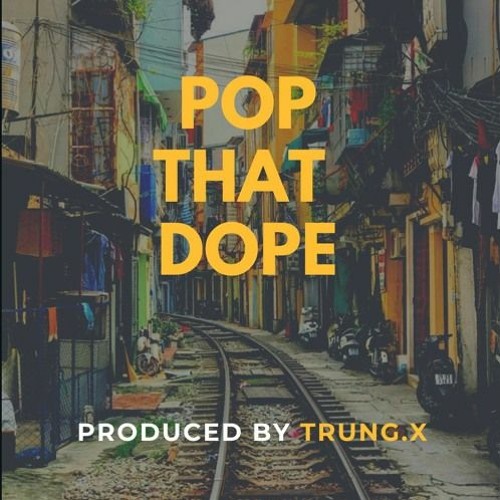 Stream Trung.X - Pop That Dope | Hip-Hop Battle Music 2021 by Danceproject  | Listen online for free on SoundCloud