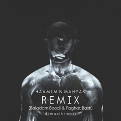 Haamim&Mahyar (DJ.MASIH)